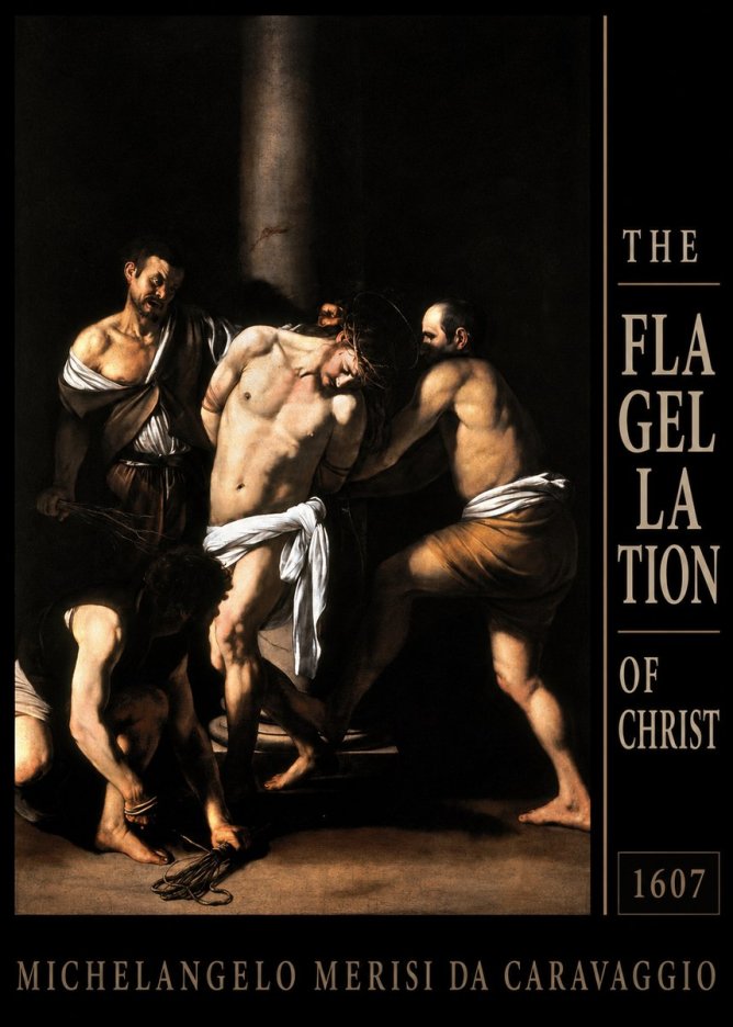 Michelangelo Merisi da Caravaggio The Flagellation of Christ No6 - Affiche