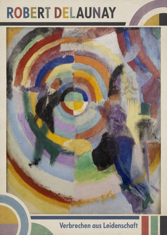 Robert Delaunay Verbrechen Aus Leidenschaft No1 - Affiche