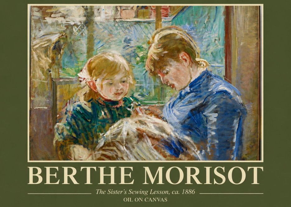 Berthe Morisot The Sister's Sewing Lesson, Ca. 1886 No4 - Affiche