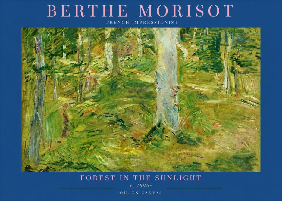 Berthe Morisot Forest in the Sunlight No2 - Affiche