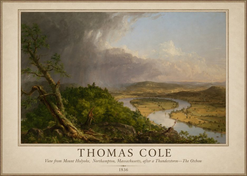 Thomas Cole View from Mount Holyoke, Northampton, Massachusetts, After a Thunderstorm—the Oxbow II No1 - Affiche