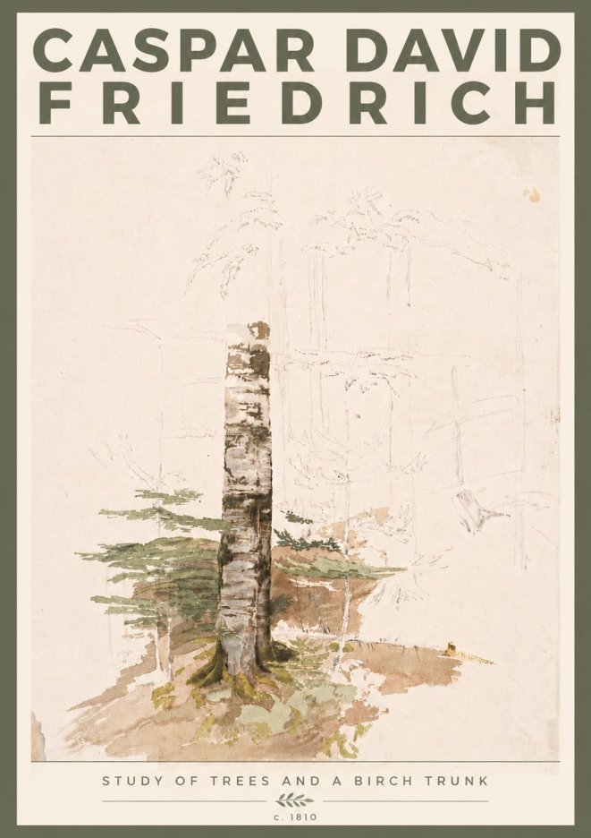 Caspar David Friedrich Study of Trees and a Birch Trunk No6 - Affiche