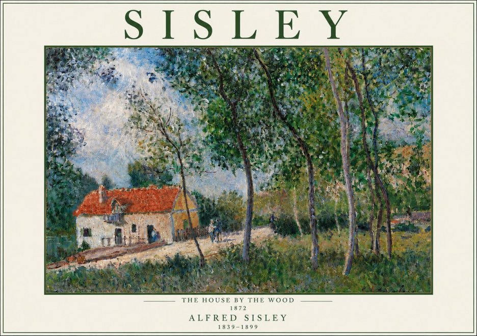 Sisley The House by the Wood No5 - Affiche