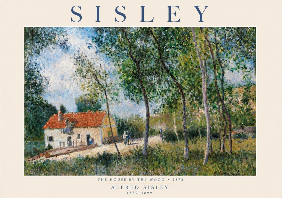 Sisley The House by the Wood No6 - Affiche