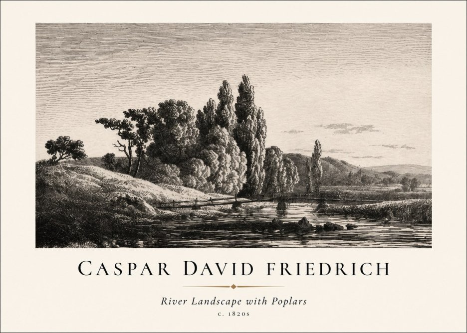 Caspar David Friedrich River Landscape with Poplars No1 - Affiche