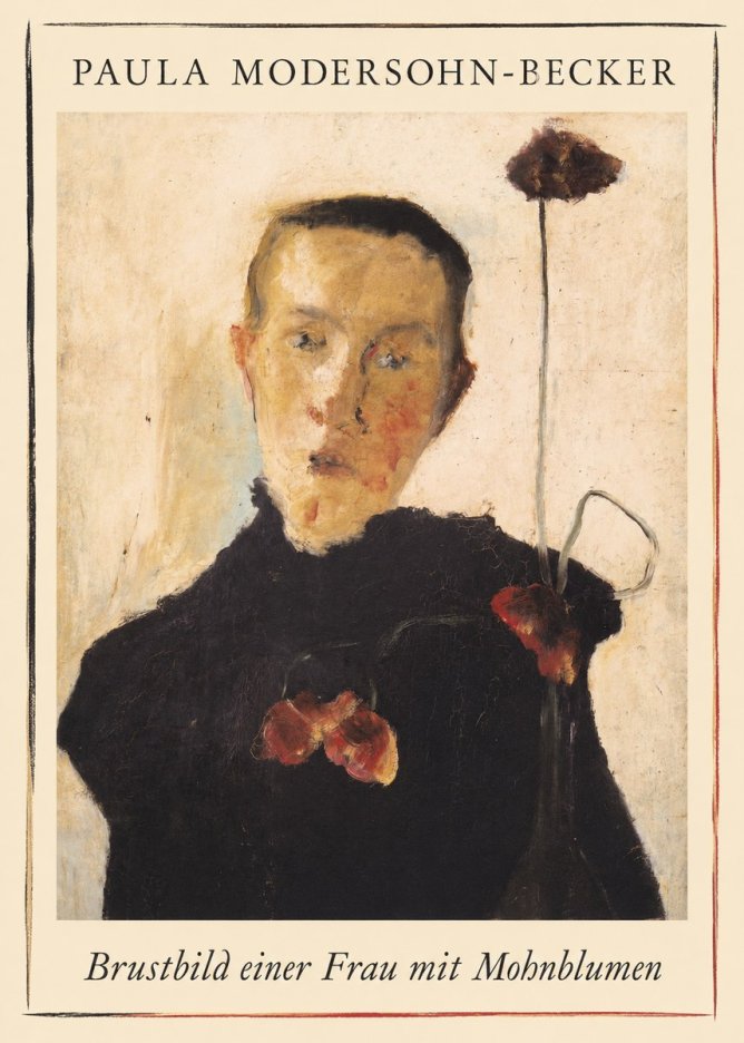 Paula Modersohn-Becker Brustbild Einer Frau Mit Mohnblumen No1 - Affiche
