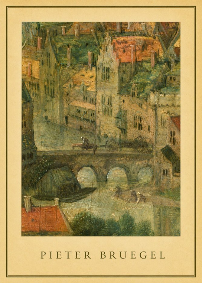 Pieter Bruegel Cityscape with Bridge No4 - Affiche