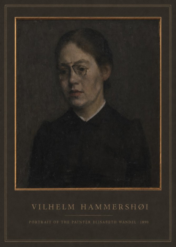 Vilhelm Hammershøi Portrait of the Painter Elisabeth Wandel · 1890 No2 - Affiche