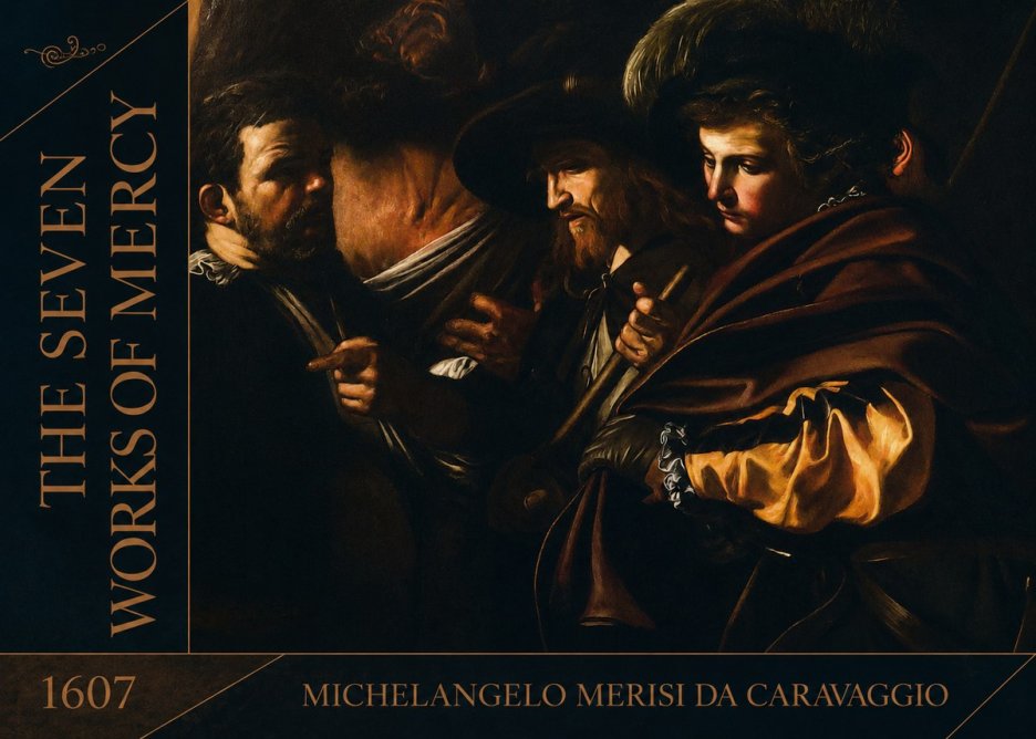 Michelangelo Merisi da Caravaggio The Seven Works of Mercy VI No2 - Affiche