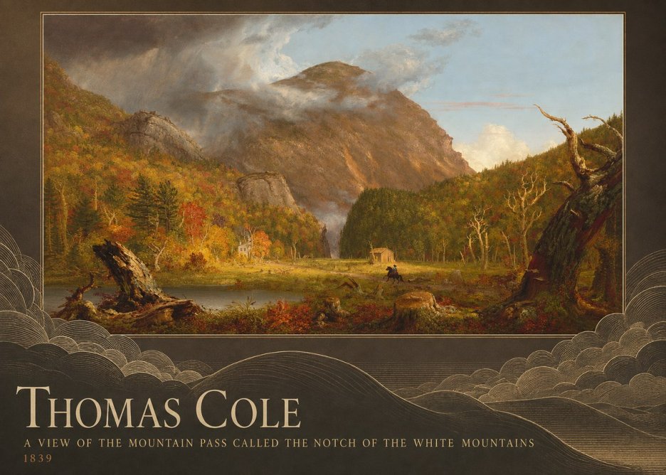 Thomas Cole A View of the Mountain Pass Called the Notch of the White Mountains No3 - Affiche