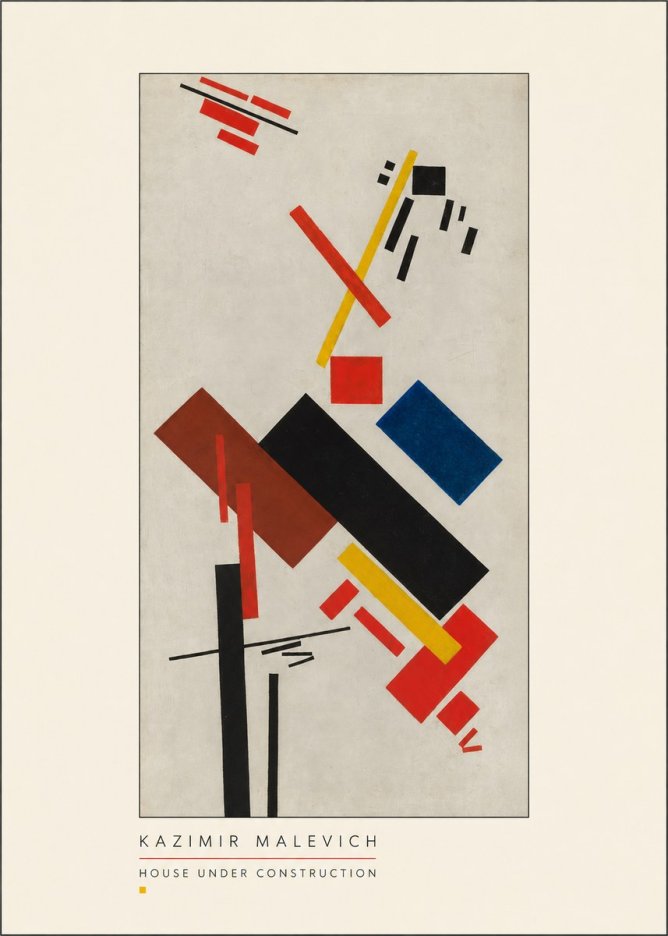 Kazimir Malevich House Under Construction No3 - Affiche