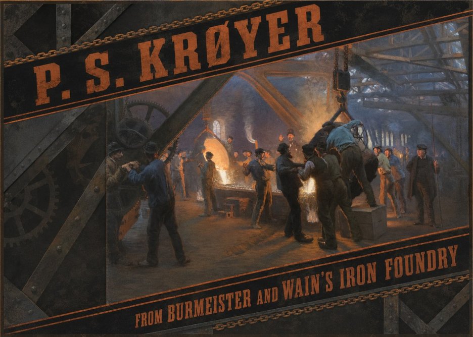 P.S. Krøyer From Burmeister and Wain's Iron Foundry No2 - Affiche