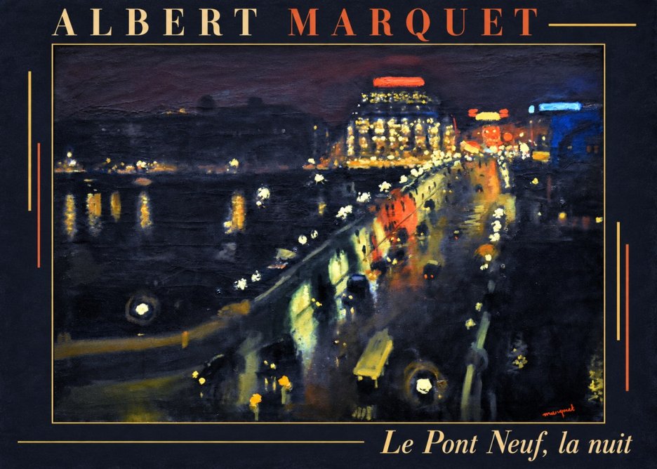 Albert Marquet Le Pont Neuf, La Nuit No1 - Affiche