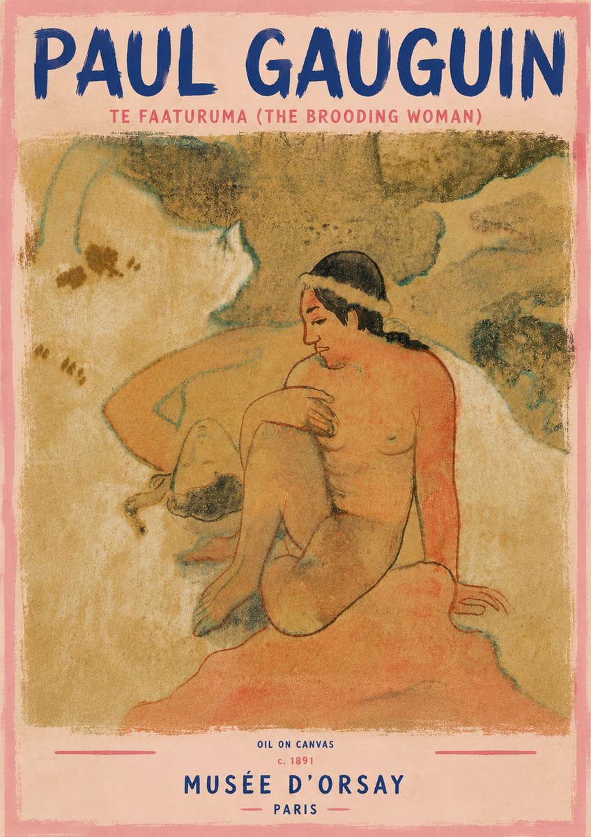 Paul Gauguin Te Faaturuma (the Brooding Woman) No6 - Affiche