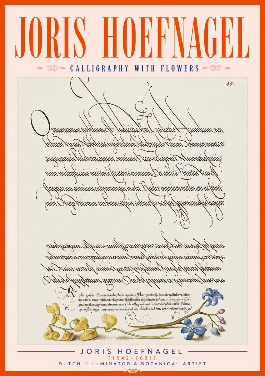 Joris Hoefnagel Calligraphy with Flowers No4 - Affiche