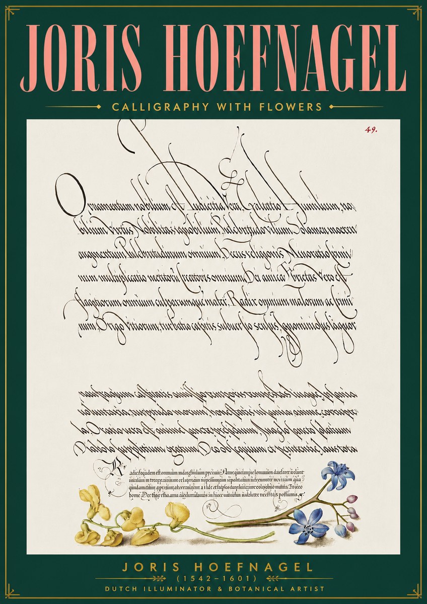 Joris Hoefnagel Calligraphy with Flowers No5 - Affiche