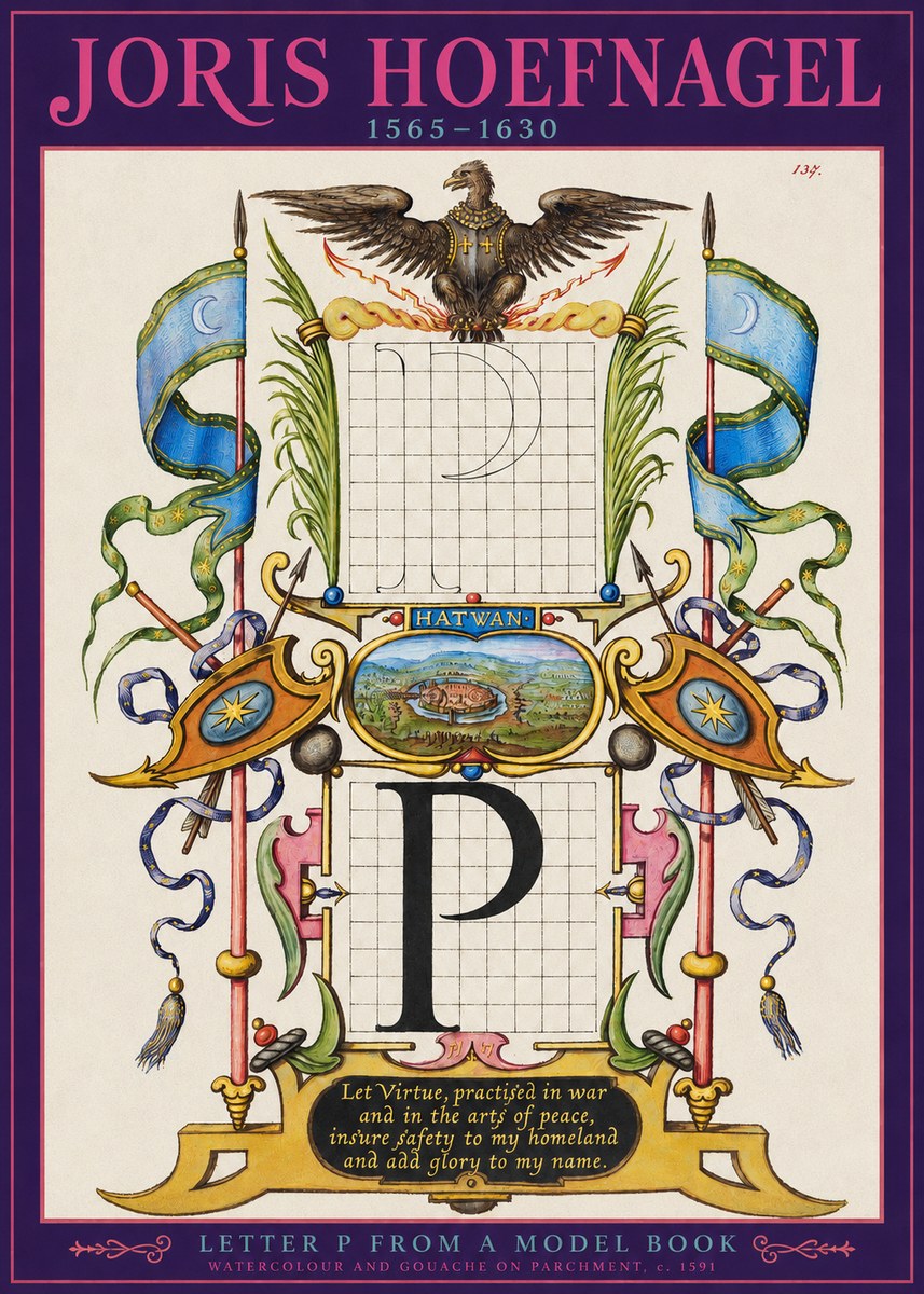 Joris Hoefnagel Letter P from a Model Book No2 - Affiche