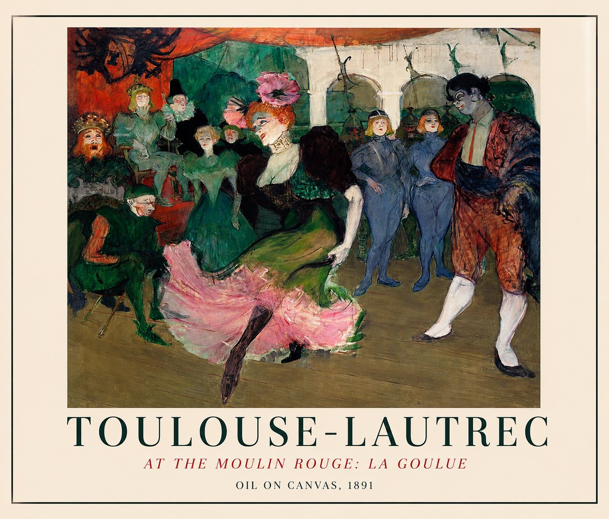 Toulouse-Lautrec At the Moulin Rouge: La Goulue No1 - Affiche