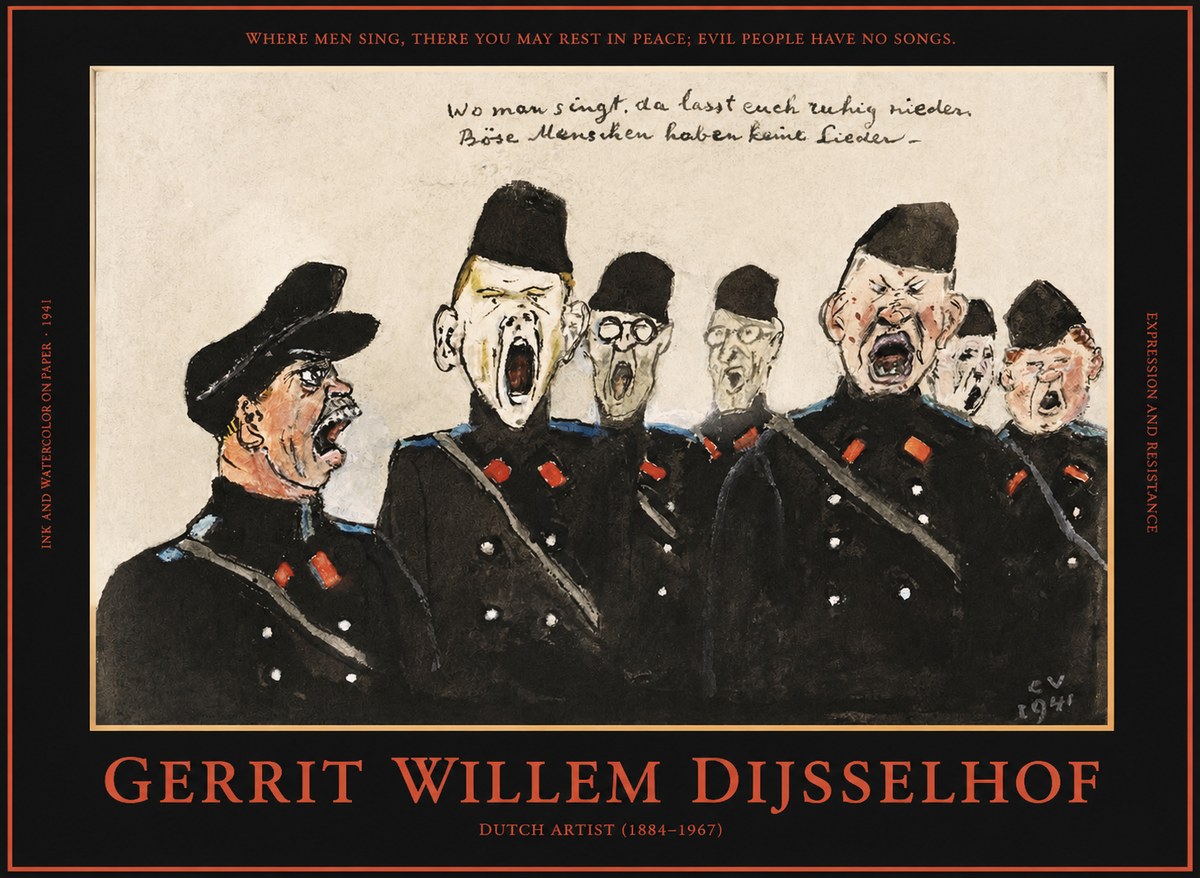 Gerrit Willem Dijsselhof Where Men Sing, There You May Rest in Peace; Evil People Have No Songs. No1 - Affiche