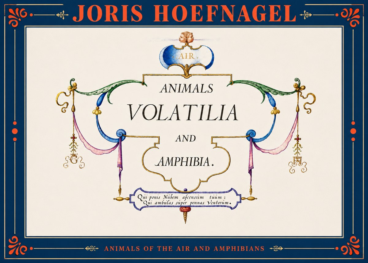 Joris Hoefnagel Animals Volatilia and Amphibia. No4 - Affiche