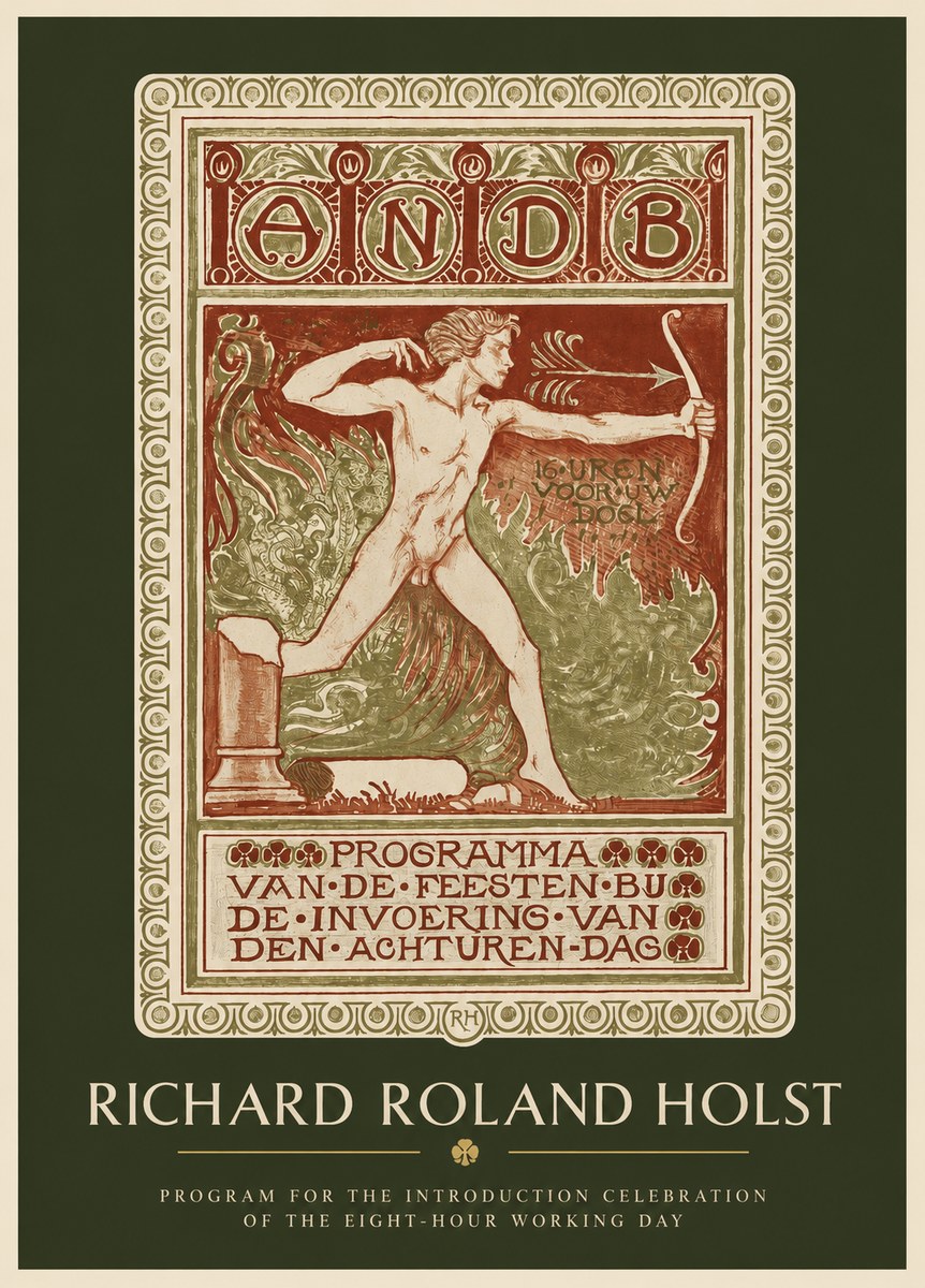 Richard Roland Holst Programma Van De Feesten Bij De Invoering Van Den Achturen-dag No2 - Affiche