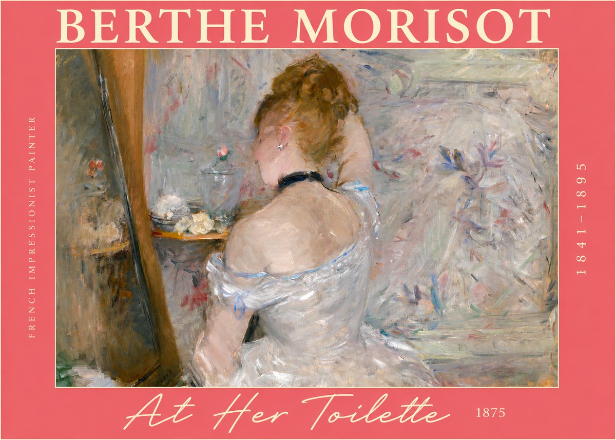 Berthe Morisot At Her Toilette, 1875 No2 - Affiche