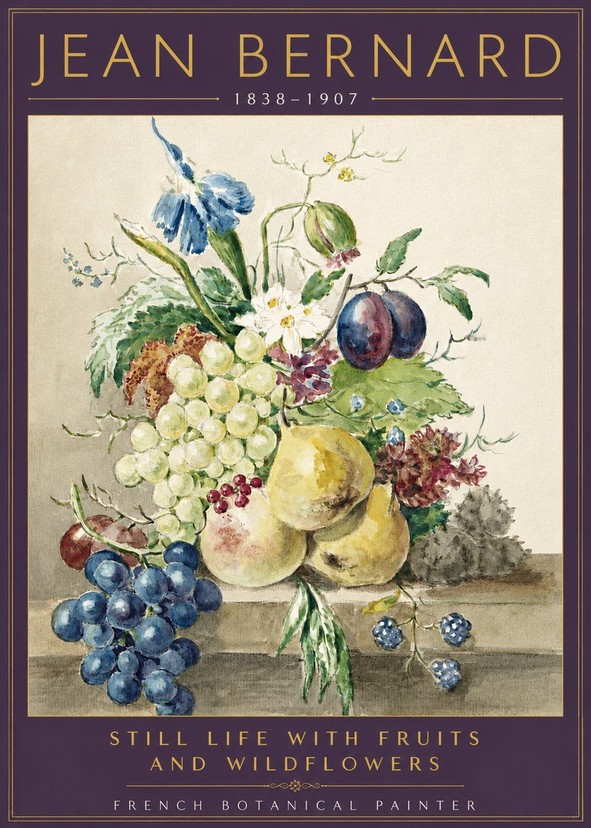 Jean Bernard Still Life with Fruits and Wildflowers No3 - Affiche