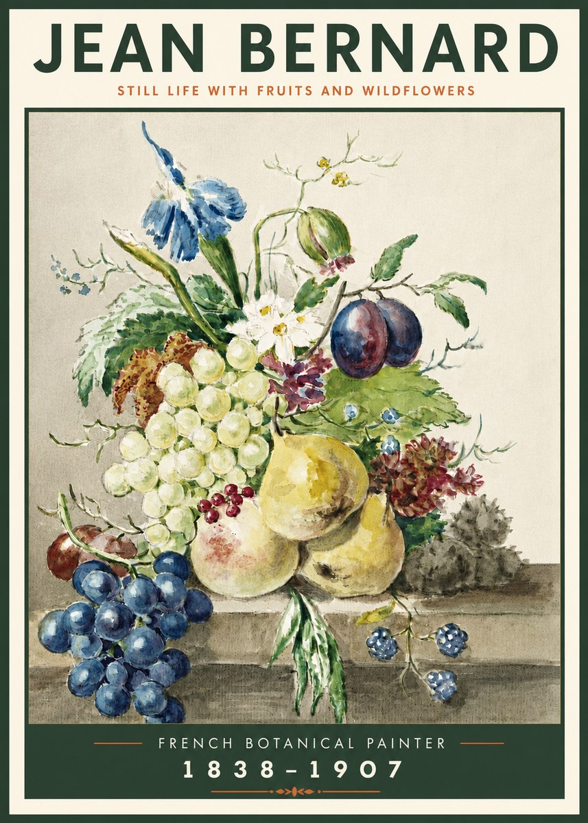 Jean Bernard Still Life with Fruits and Wildflowers No4 - Affiche