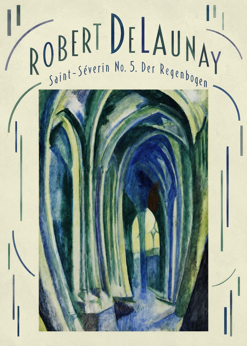 Robert Delaunay Saint-séverin No. 5. Der Regenbogen No4 - Affiche