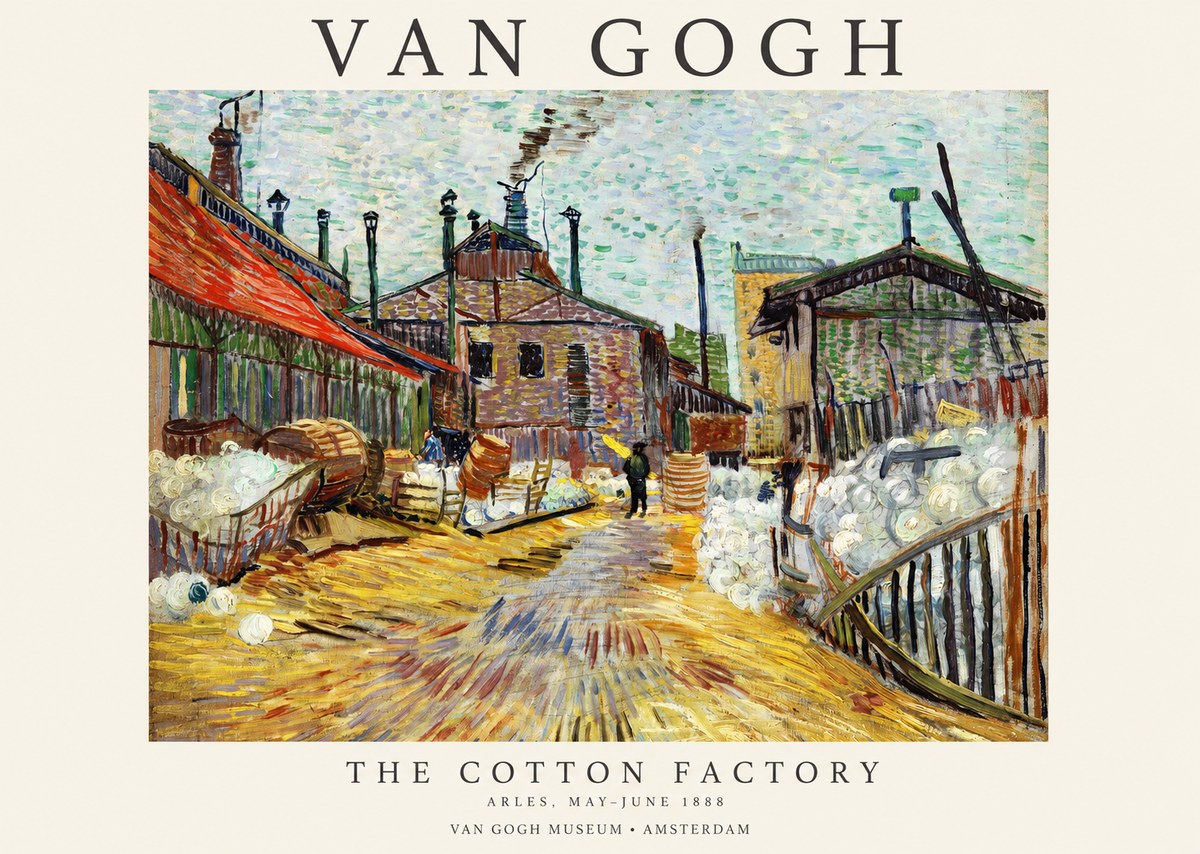 Van Gogh The Cotton Factory No1 - Affiche