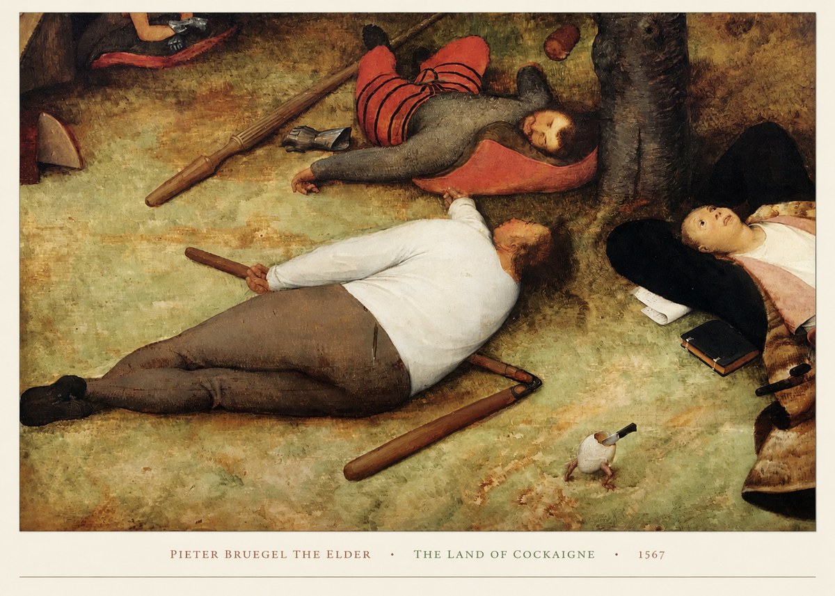 Pieter Bruegel The Land of Cockaigne I No5 - Affiche