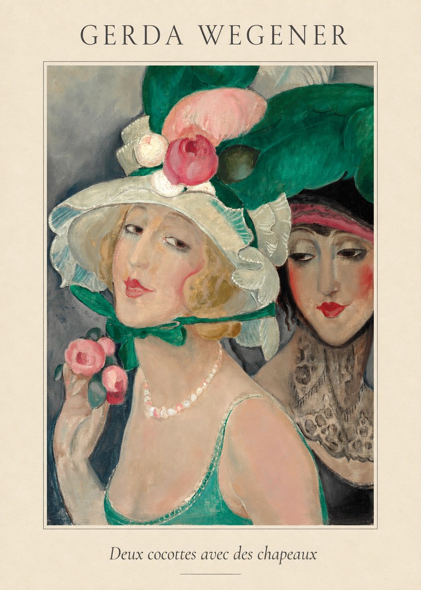 Gerda Wegener Deux Cocottes Avec Des Chapeaux No4 - Affiche