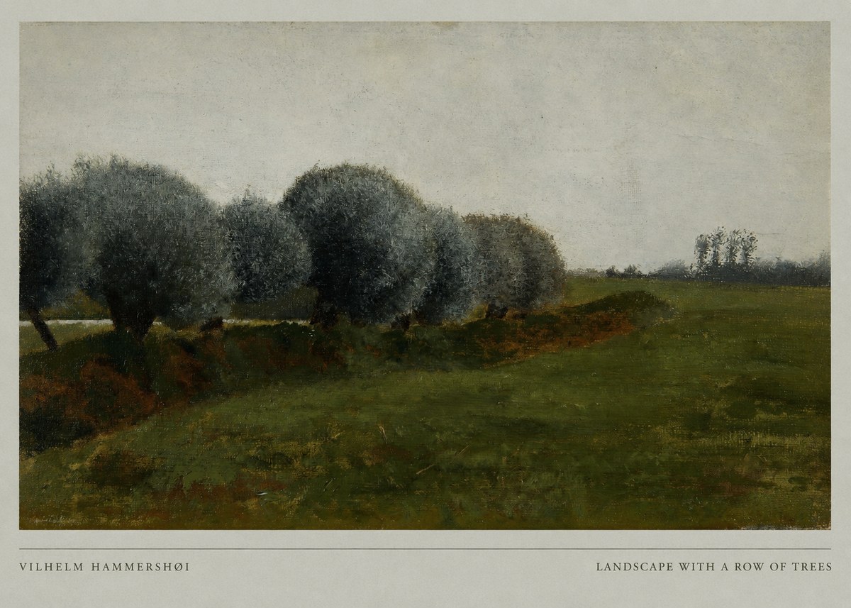Vilhelm Hammershøi Landscape with a Row of Trees No6 - Affiche