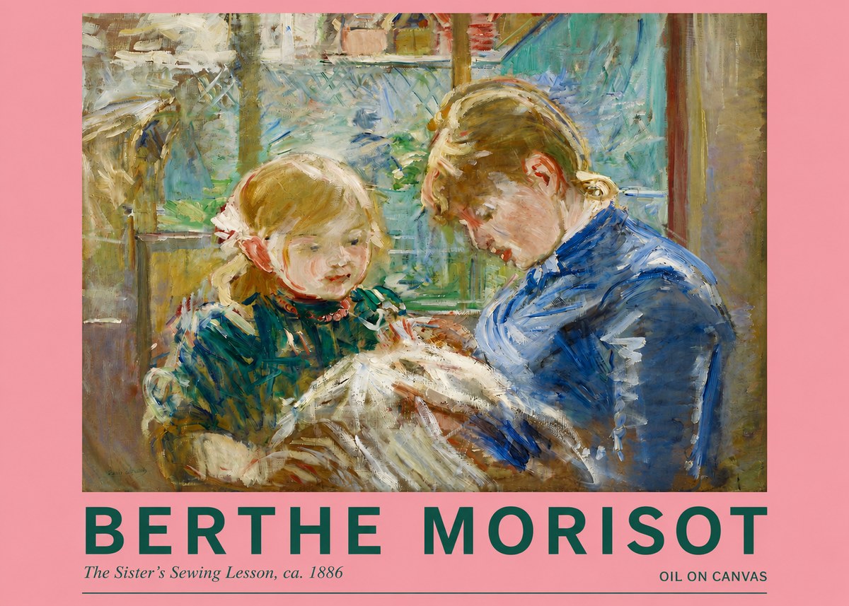 Berthe Morisot The Sister's Sewing Lesson, Ca. 1886 No2 - Affiche