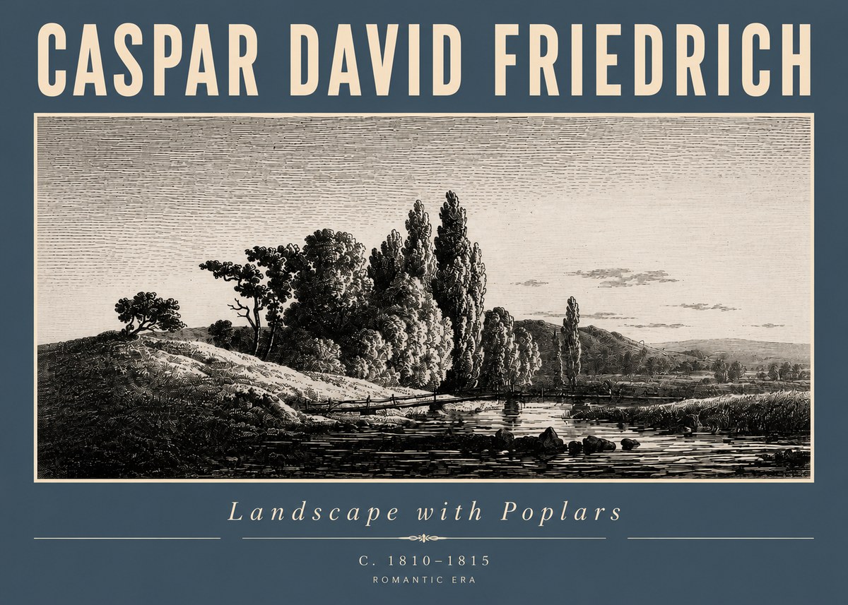 Caspar David Friedrich River Landscape with Poplars No4 - Affiche