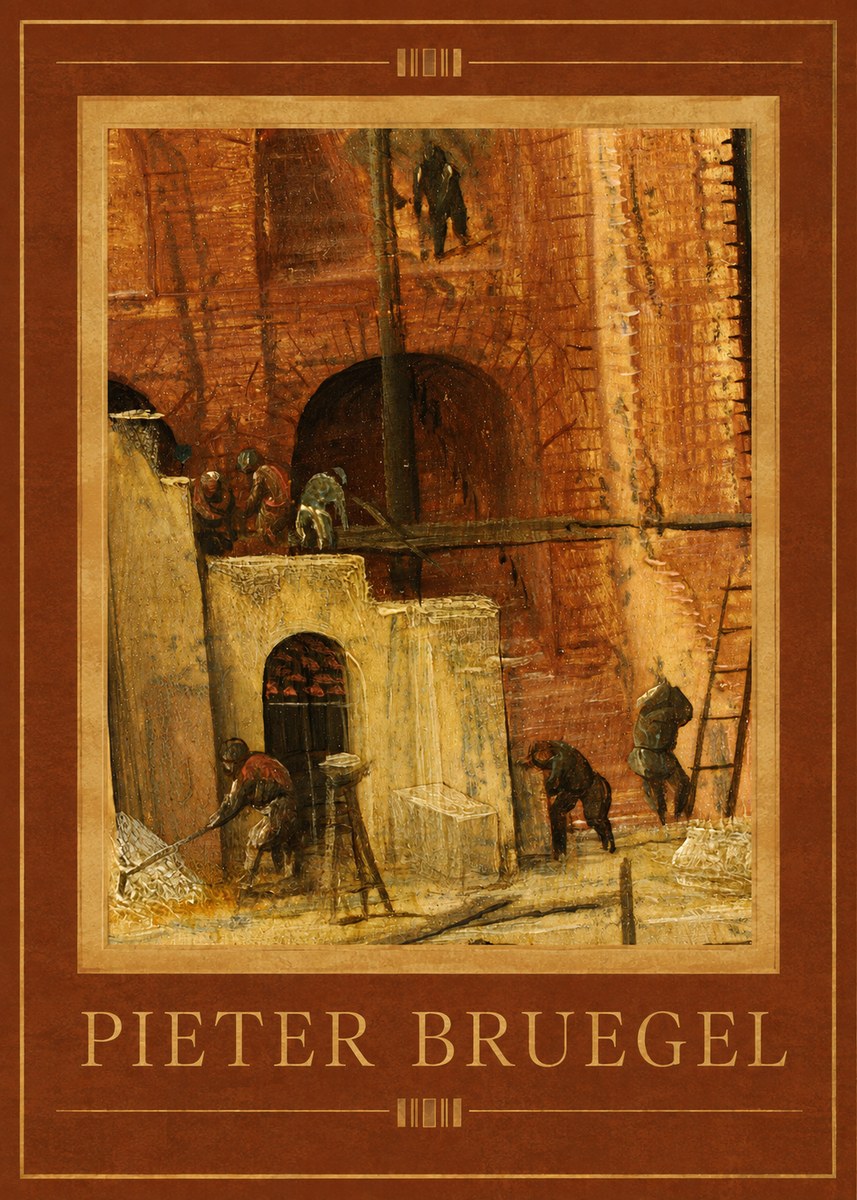 Pieter Bruegel The Tower of Babel XVI No1 - Affiche