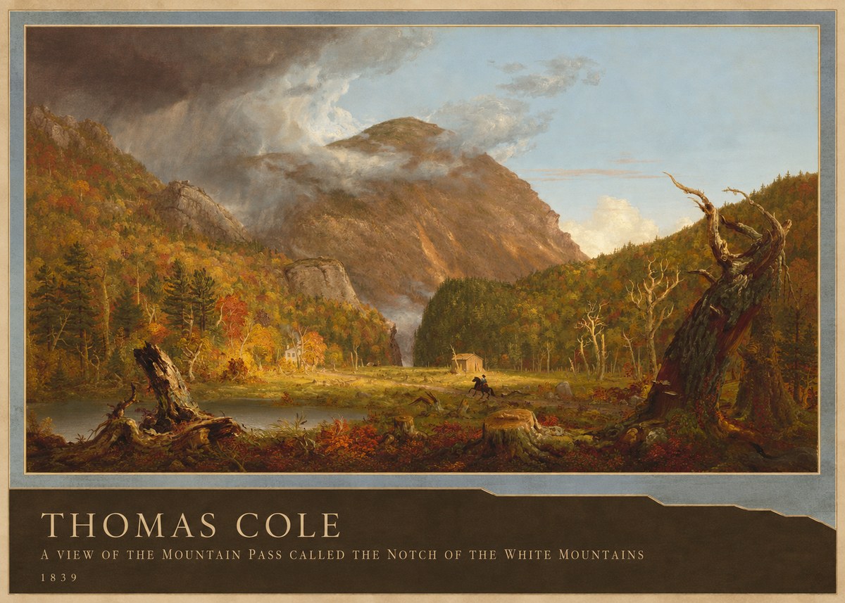 Thomas Cole A View of the Mountain Pass Called the Notch of the White Mountains No2 - Affiche