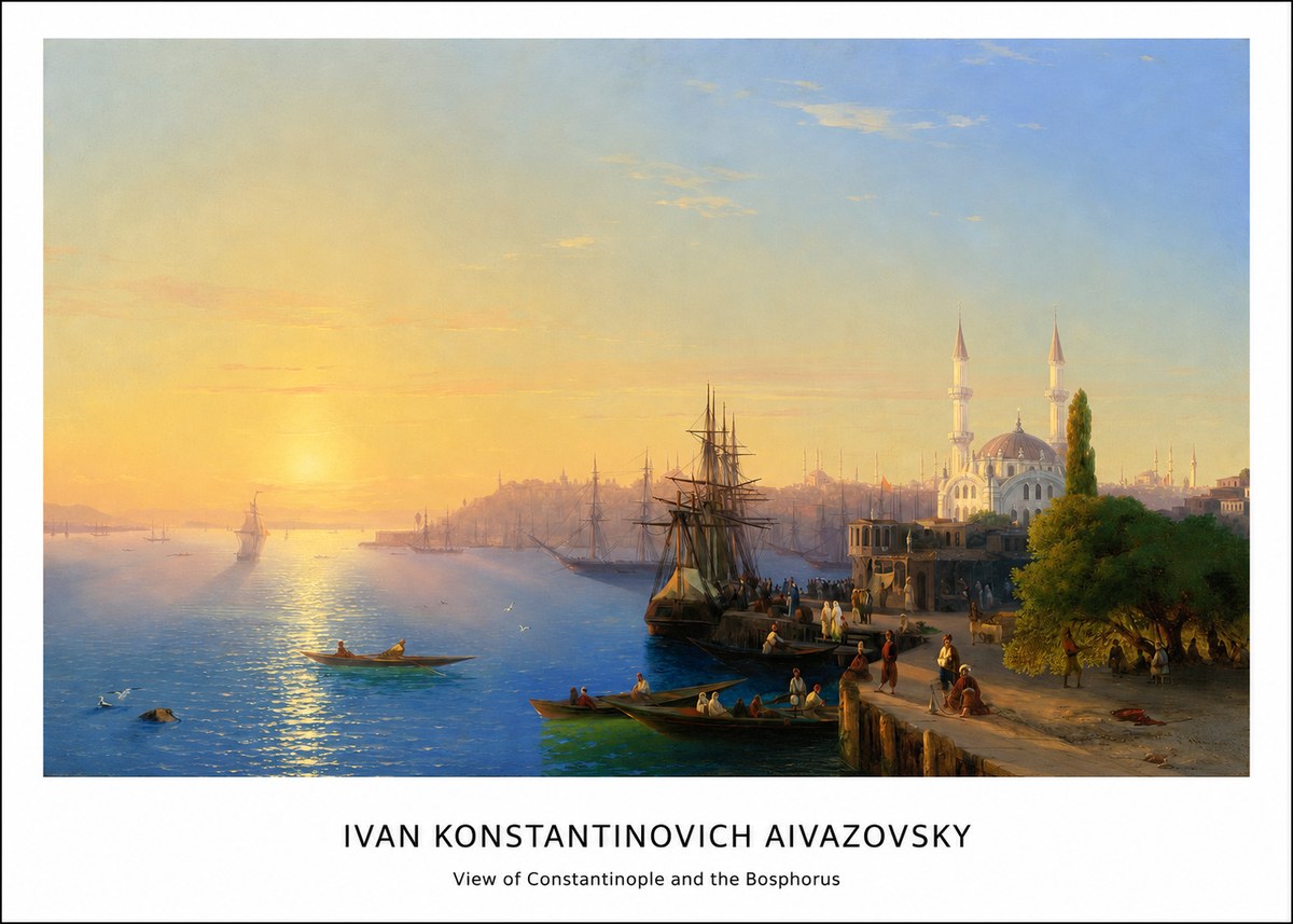 Ivan Konstantinovich Aivazovsky View of Constantinople and the Bosphorus No5 - Affiche