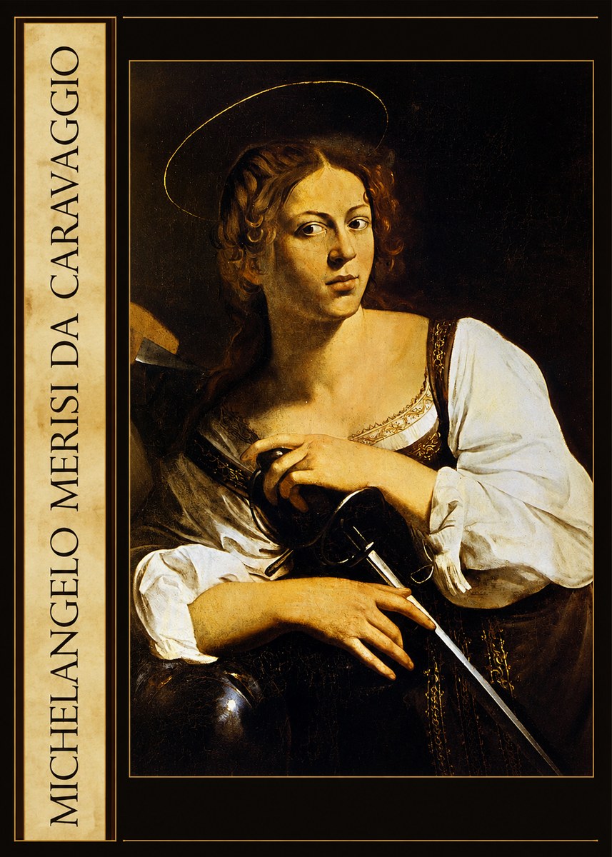 Michelangelo Merisi da Caravaggio Saint Catherine of Alexandria III No3 - Affiche