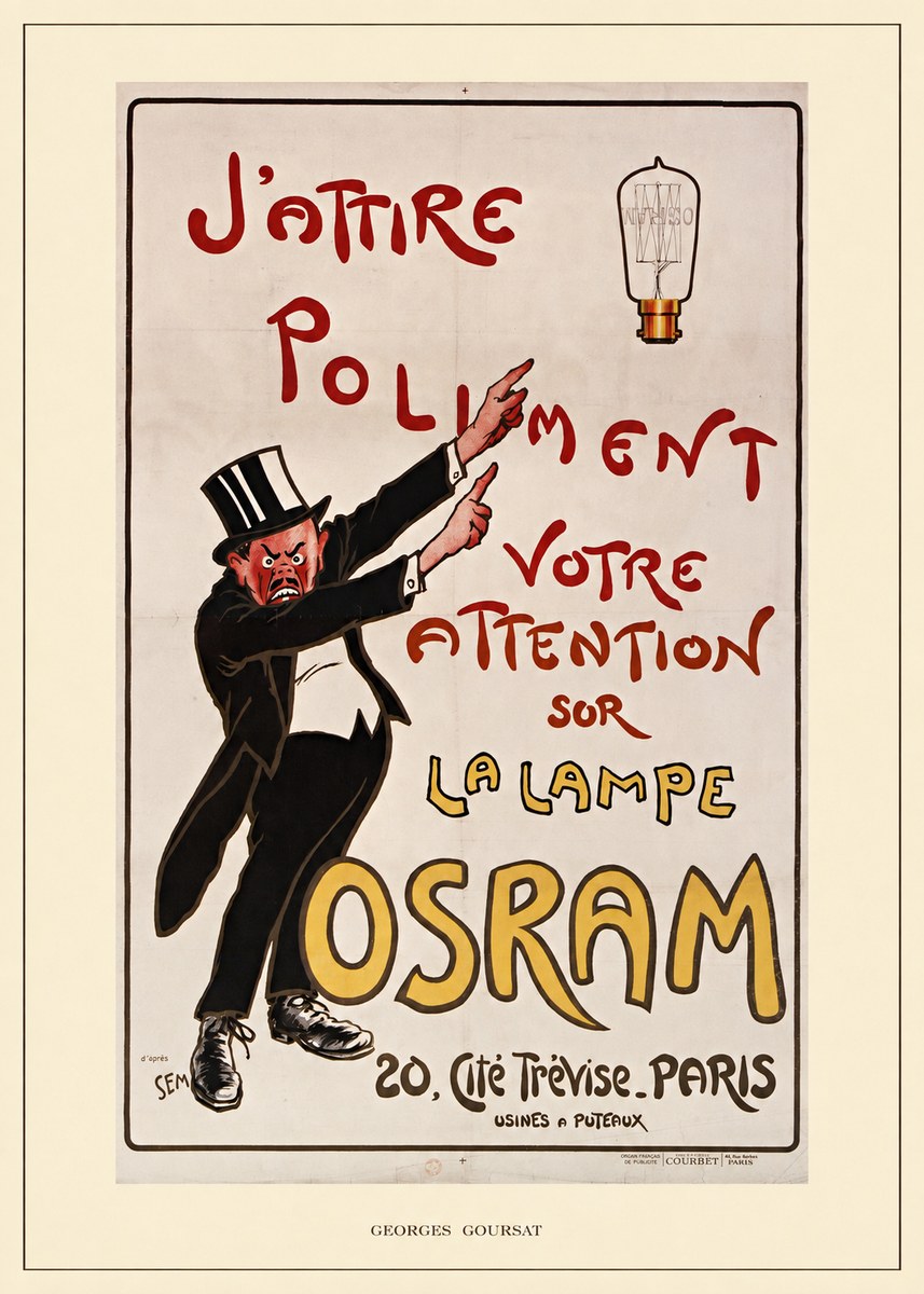 Georges Goursat J'attire Poliment Votre Attention Sur La Lampe Osram No6 - Affiche